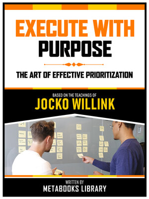cover image of Execute With Purpose--Based On the Teachings of Jocko Willink